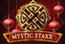 MYSTIC STAXX